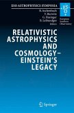 Relativistic Astrophysics and Cosmology – Einstein&quote;s Legacy (eBook, PDF)