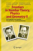 Frontiers in Number Theory, Physics, and Geometry II (eBook, PDF)