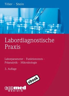 Labordiagnostische Praxis (eBook, ePUB) - Tiller, Friedrich W.; Stein, Birgit