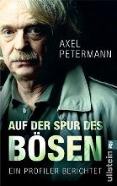 Auf der Spur des Bösen (eBook, ePUB) - Petermann, Axel