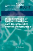 Die Sanierung von Biodiversitätsschäden nach der europäischen Umwelthaftungsrichtlinie (eBook, PDF)