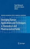 Emerging Raman Applications and Techniques in Biomedical and Pharmaceutical Fields (eBook, PDF)