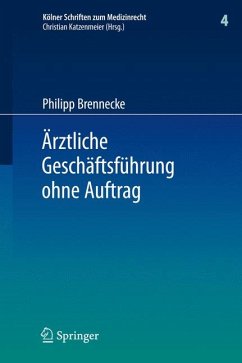 Ärztliche Geschäftsführung ohne Auftrag (eBook, PDF) - Brennecke, Philipp