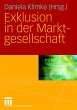 Exklusion in der Marktgesellschaft... - Bild 1