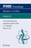 25th Southern Biomedical Engineering Conference 2009; 15 - 17 May, 2009, Miami, Florida, USA (eBook, PDF)