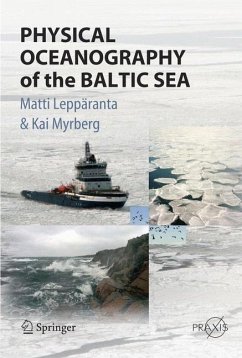Physical Oceanography of the Baltic Sea (eBook, PDF) - Leppäranta, Matti; Myrberg, Kai