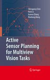 Active Sensor Planning for Multiview Vision Tasks (eBook, PDF)