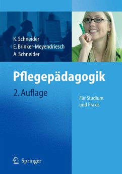 Pflegepädagogik (eBook, PDF) - Schneider, Kordula; Brinker-Meyendriesch, Elfriede; Schneider, Alfred