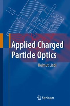 Applied Charged Particle Optics (eBook, PDF) - Liebl, Helmut