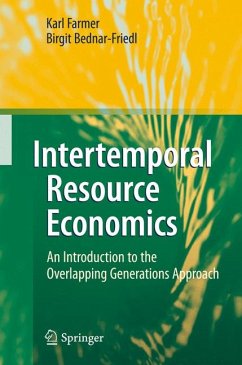 Intertemporal Resource Economics (eBook, PDF) - Farmer, Karl; Bednar-Friedl, Birgit