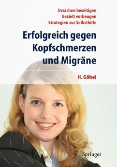 Erfolgreich gegen Kopfschmerzen und Migräne (eBook, PDF) - Göbel, Hartmut