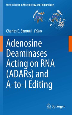 Adenosine Deaminases Acting on RNA (ADARs) and A-to-I Editing (eBook, PDF)