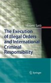 The Execution of Illegal Orders and International Criminal Responsibility (eBook, PDF)
