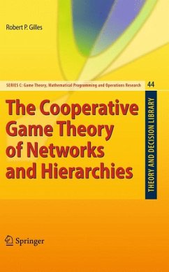 The Cooperative Game Theory of Networks and Hierarchies (eBook, PDF) - Gilles, Robert P.