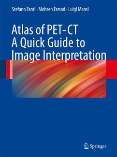 Atlas of PET-CT (eBook, PDF) - Fanti, Stefano; Farsad, Mohsen; Mansi, Luigi