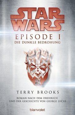 Star Wars(TM) - Episode I - Die dunkle Bedrohung / Star Wars Bd.1 (eBook, ePUB) - Brooks, Terry