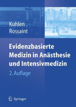 Evidenzbasierte Medizin in Anästhesie und Intensivmedizin (eBook, PDF) - Kuhlen, R.; Rossaint, R.