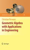 Geometric Algebra with Applications in Engineering (eBook, PDF)
