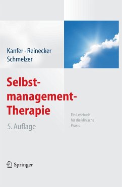 Selbstmanagement-Therapie (eBook, PDF) - Kanfer, Frederick H.; Reinecker, Hans; Schmelzer, Dieter