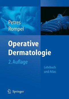 Operative Dermatologie (eBook, PDF) - Petres, Johannes; Rompel, Rainer