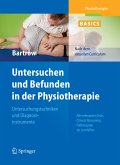 Physiotherapie Basics: Untersuchen und Befunden in der Physiotherapie (eBook, PDF)