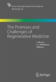 The Promises and Challenges of Regenerative Medicine (eBook, PDF)