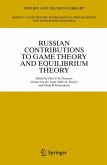 Russian Contributions to Game Theory and Equilibrium Theory (eBook, PDF)