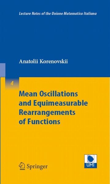 Mean Oscillations and Equimeasurable Rearrangements of Functions (eBook, PDF)