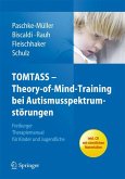 TOMTASS - Theory-of-Mind-Training bei Autismusspektrumstörungen (eBook, PDF)
