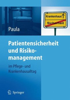 Patientensicherheit und Risikomanagement (eBook, PDF) - Paula, Helmut