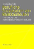 Berufliche Sozialisation von Bankkaufleuten (eBook, PDF)