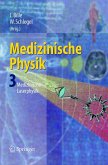 Medizinische Physik 3 (eBook, PDF)