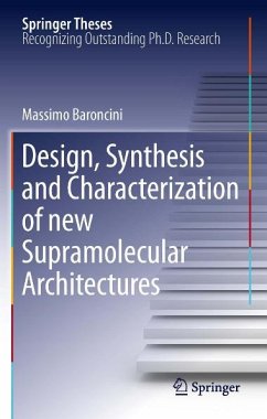 Design, Synthesis and Characterization of new Supramolecular Architectures (eBook, PDF) - Baroncini, Massimo