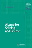 Alternative Splicing and Disease (eBook, PDF)