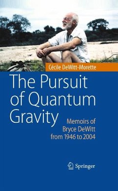 The Pursuit of Quantum Gravity (eBook, PDF) - DeWitt-Morette, Cécile