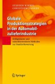 Globale Produktionsstrategien in der Automobilzulieferindustrie (eBook, PDF)