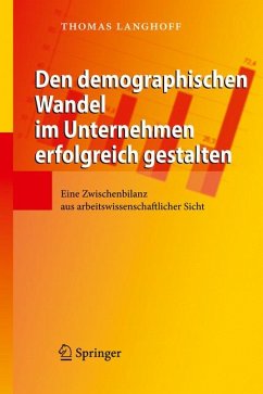 Den demographischen Wandel im Unternehmen erfolgreich gestalten (eBook, PDF) - Langhoff, Thomas