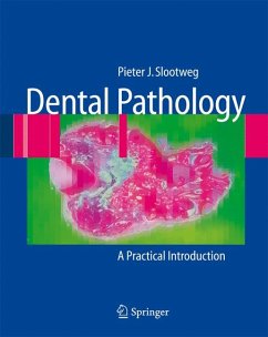 Dental Pathology (eBook, PDF) - Slootweg, Pieter