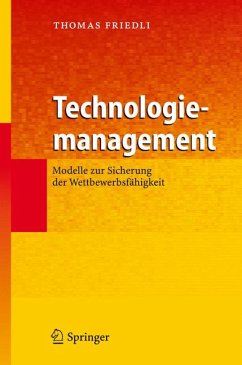 Technologiemanagement (eBook, PDF) - Friedli, Thomas