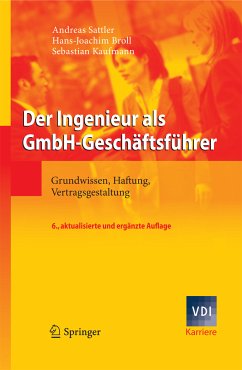 Der Ingenieur als GmbH-Geschäftsführer (eBook, PDF) - Sattler, Andreas; Broll, Hans-Joachim; Kaufmann, Sebastian