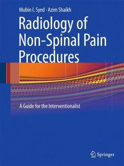 Radiology of Non-Spinal Pain Procedures (eBook, PDF) - Syed, Mubin I.; Shaikh, Azim