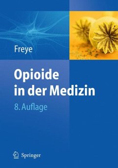 Opioide in der Medizin (eBook, PDF) - Freye, Enno