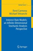 Interest Rate Models: an Infinite Dimensional Stochastic Analysis Perspective (eBook, PDF)