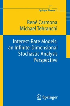 Interest Rate Models: an Infinite Dimensional Stochastic Analysis Perspective (eBook, PDF) - Carmona, René; Tehranchi, M R