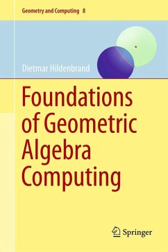Foundations of Geometric Algebra Computing (eBook, PDF) - Hildenbrand, Dietmar