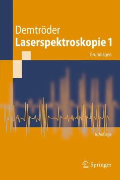 Laserspektroskopie 1 (eBook, PDF) - Demtröder, Wolfgang