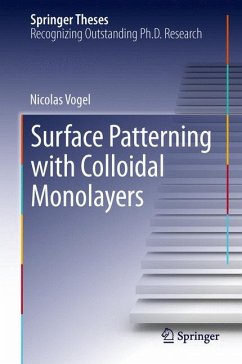 Surface Patterning with Colloidal Monolayers (eBook, PDF) - Vogel, Nicolas