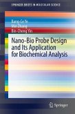 Nano-Bio Probe Design and Its Application for Biochemical Analysis (eBook, PDF)