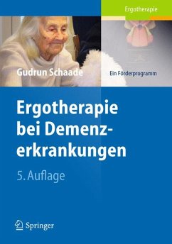 Ergotherapie bei Demenzerkrankungen (eBook, PDF) - Schaade, Gudrun