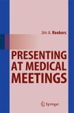 Presenting at Medical Meetings (eBook, PDF)